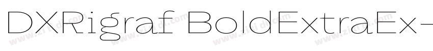 DXRigraf BoldExtraEx字体转换